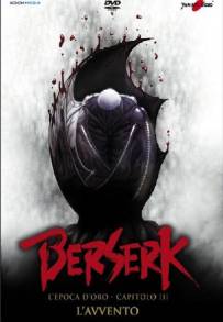 Berserk - L'epoca d'oro - Capitolo III: L'avvento