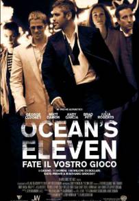 Ocean's Eleven - Fate il vostro gioco