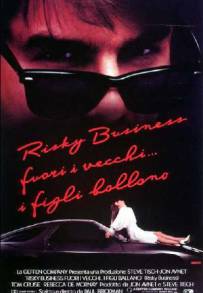 Risky business - Fuori i vecchi... i figli ballano