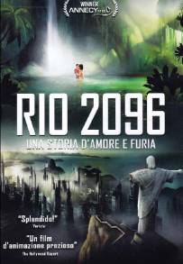 Rio 2096 - Una storia d'amore e furia