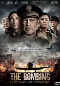 The Bombing - La battaglia di Chongqing