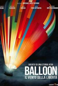 Balloon - Il Vento Della Libertà