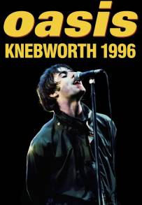 Oasis: Knebworth 1996