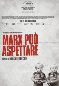 Marx può aspettare