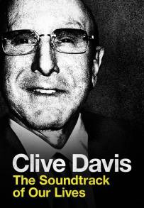 Clive Davis: The Soundtrack of Our Lives