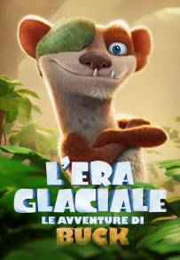 L'era glaciale - Le avventure di Buck