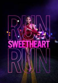 Run Sweetheart Run