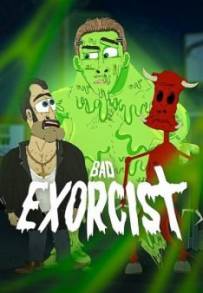 Bad Exorcist