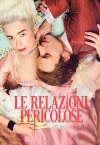 Dangerous Liaisons - Le relazioni pericolose