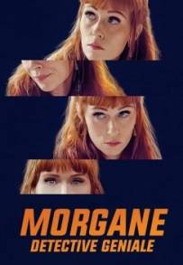 Morgane – Detective geniale