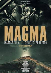 Magma - Mattarella, il delitto perfetto