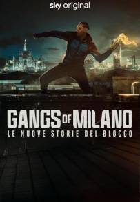 Gangs of Milano – Le nuove storie del Blocco